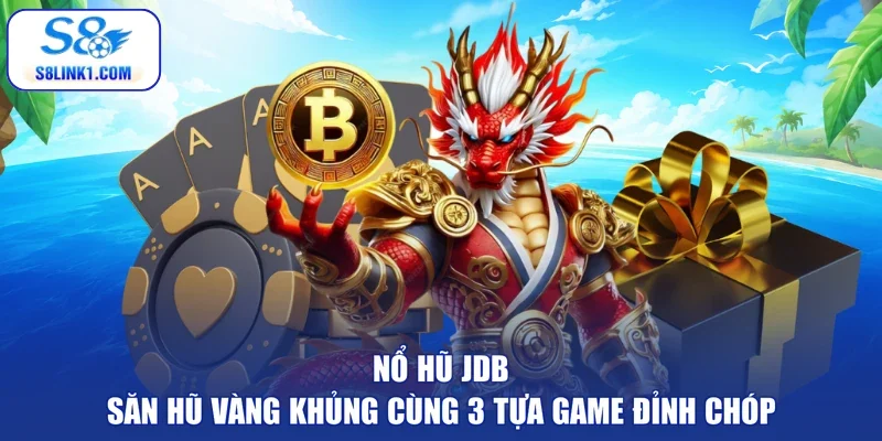 nổ hũ jdb