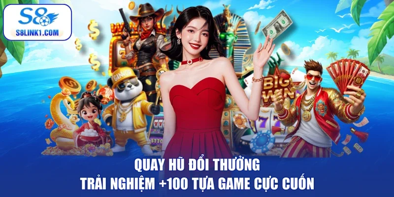 quay hũ đổi thưởng